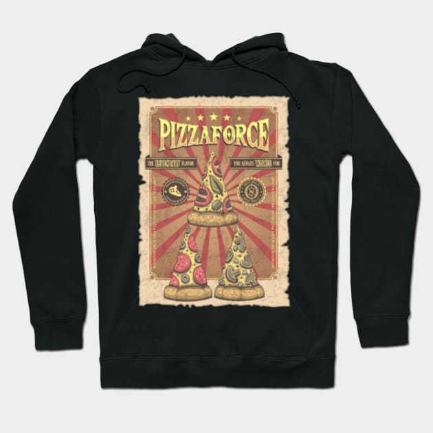 Pizzaforce Hoodie by Caio